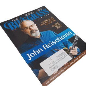 Bluegrass Unlimited Magazine July 2021 Music John Reischman Banjo Guitar